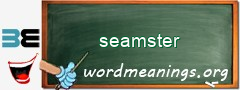 WordMeaning blackboard for seamster